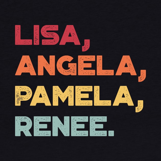 Lisa Angela Pamela Renee Around The Way Girl Vintage Retro (Sunset) by truffela